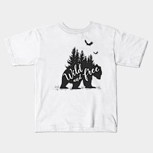 Wild And Free - Camping Outdoors Kids T-Shirt